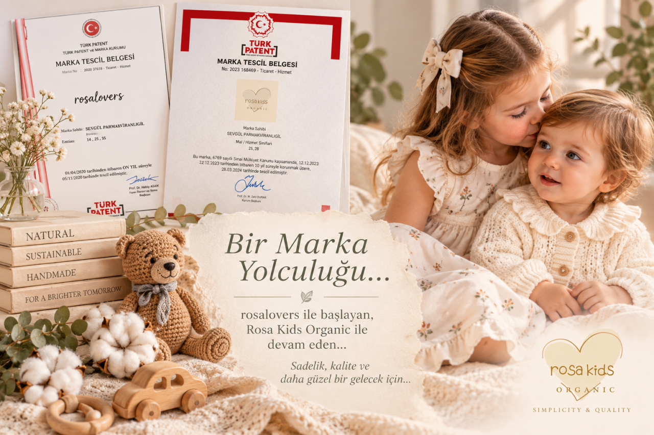 Rosa Kids Organic Marka Hikâyesi | Geçmişten Bugüne Bir Çocuk Markası
